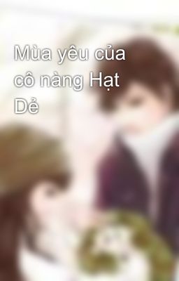 Mùa yêu của cô nàng Hạt Dẻ