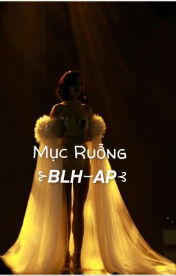 Mục Ruỗng [AP - BLH] - cover 