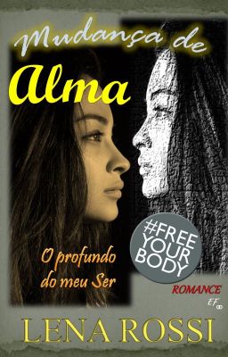 Mudança de Alma - O profundo do meu ser (Degustação)