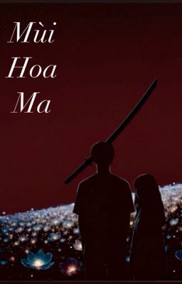 Mùi hoa ma