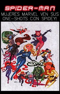 Mujeres Marvel ven sus One-Shots con Spidey!