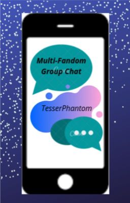 Multi-Fandom Group Chat