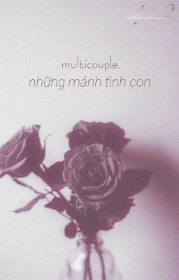 multicouple | series | những mảnh tình con