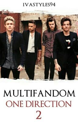 Multifandom -One Direction 