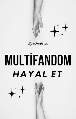 Multifandom | İstek Alımı Açık