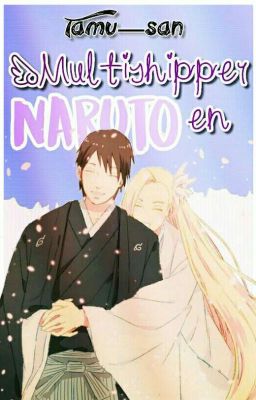 🍥 Multishipper en Naruto 🌸