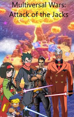Multiversal Wars, Episode 2: Attack of the Jacks