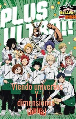 Multiversos Y Dimensiones(bnha) --Cancelada--