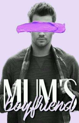 Mum's boyfriend • James Maslow