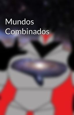 Mundos Combinados