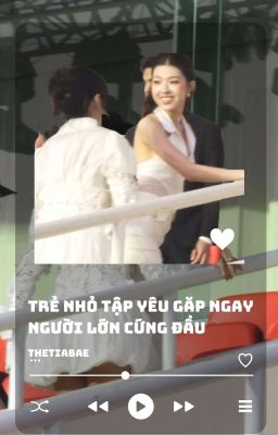 muộiimoon | Trẻ Nhỏ Tập Yêu Gặp Ngay Người Lớn Cứng Đầu⋆𐙚｡