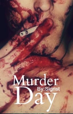 Murder Day [The Novel]