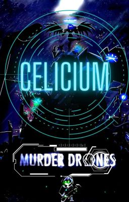 MURDER DRONES:CELICIUM -pasuada-