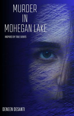 Murder in Mohegan Lake