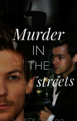 Murder in the streets