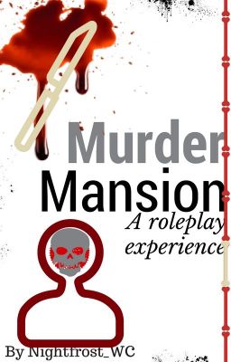 Murder Mansion: A role-play experience (ON HOLD)