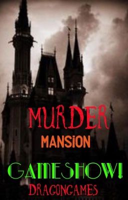 Murder Mansion Gameshow (Roleplay)