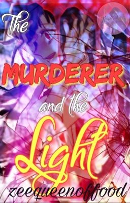 Murderer and the Light