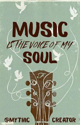 Music Is The Voice Of My Soul