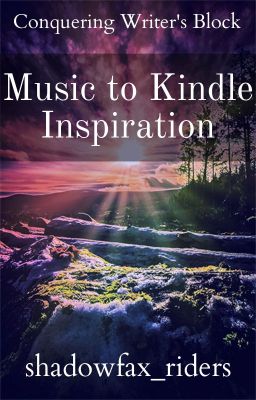 Music to Kindle Inspiration