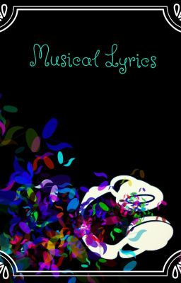 Musical Lyrics