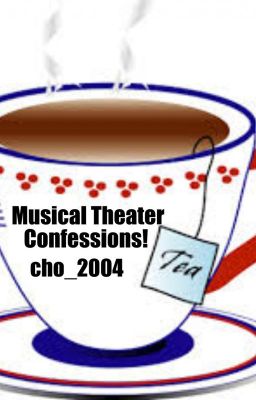 Musical Theater Confessions