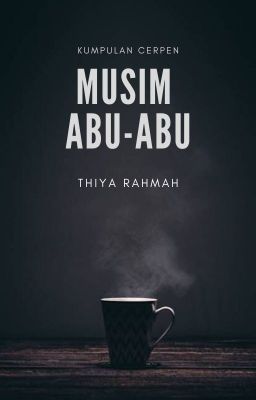 Musim Abu-abu [Kumcer] [Tamat]