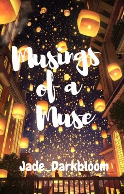 Musings of a muse