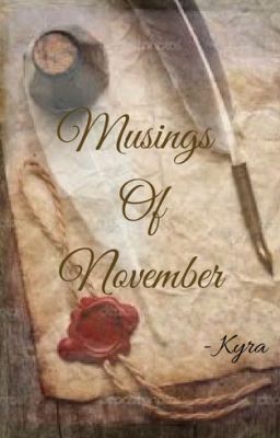 Musings Of November