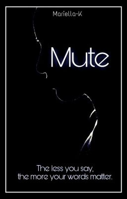 Mute (20 words)