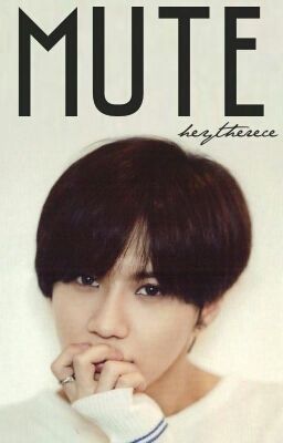 Mute (SHINee - Lee Taemin One Shot) 