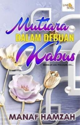 Mutiara Dalam Debuan Kabus - Manaf Hamzah