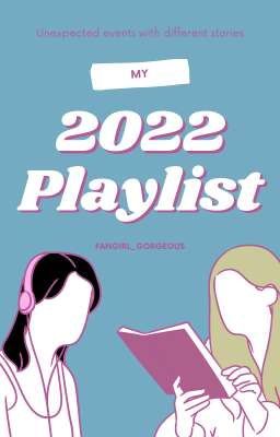 My 2022 Playlist