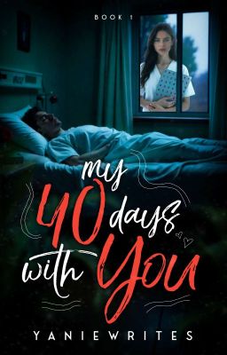 MY 40 DAYS WITH YOU :  BOOK 1