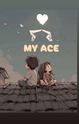 MY ACE