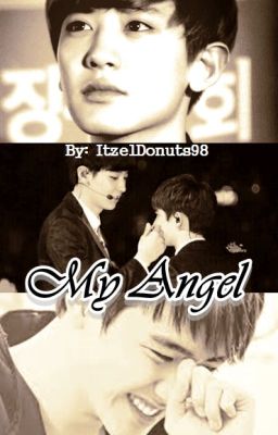 My Angel [ChanSoo] [One Shot]