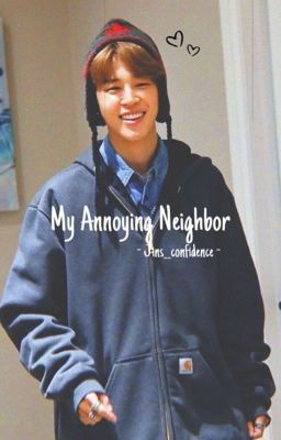 My Annoying Neighbor