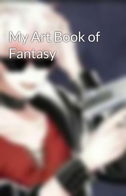 My Art Book of Fantasy