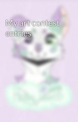 My art contest entries