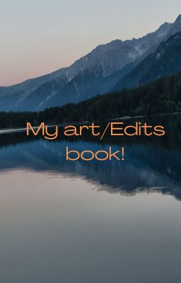 My art/edits book!