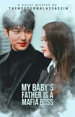 My Baby's Father is a Mafia Boss 