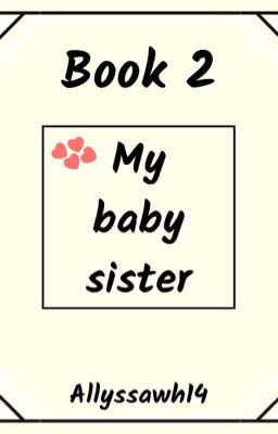 my baby sister (book 2) (discontinued)