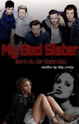 My Bad Sister (One Direction FF)