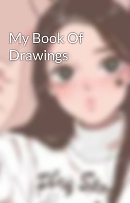 My Book Of Drawings