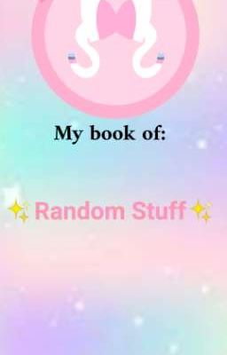 My book of Random Stuff