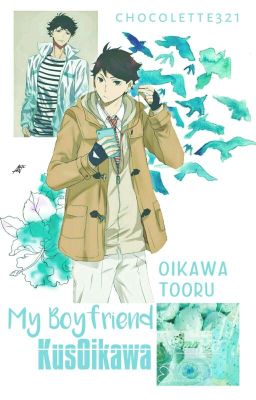 My Boyfriend KusOikawa