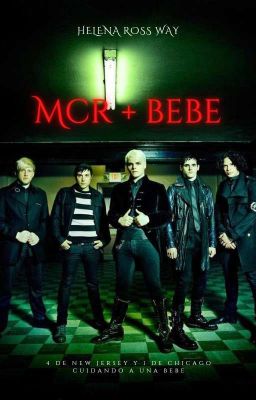 My chemical romance + Bebé *Mcr*