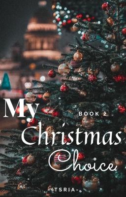 My Christmas Choice (Book 2)