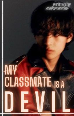 My Classmate is a DEVIL [[KTH FF]]