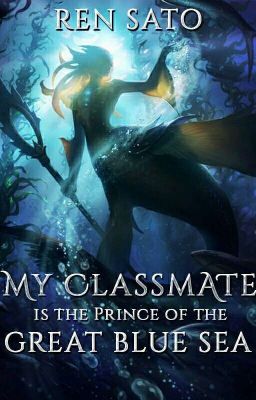 My Classmate is the Prince of the Great Blue Sea